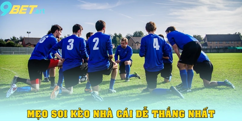 Kèo Nhà Cái 9bet – Bí Quyết Soi Chuẩn, Cược Chuẩn Mỗi Ngày Mẹo soi kèo nhà cái dễ thắng nhất