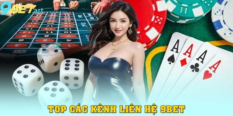 Liên hệ 9bet được hỗ trợ nhanh, trải nghiệm mượt mà Top các cách liên hệ 9bet